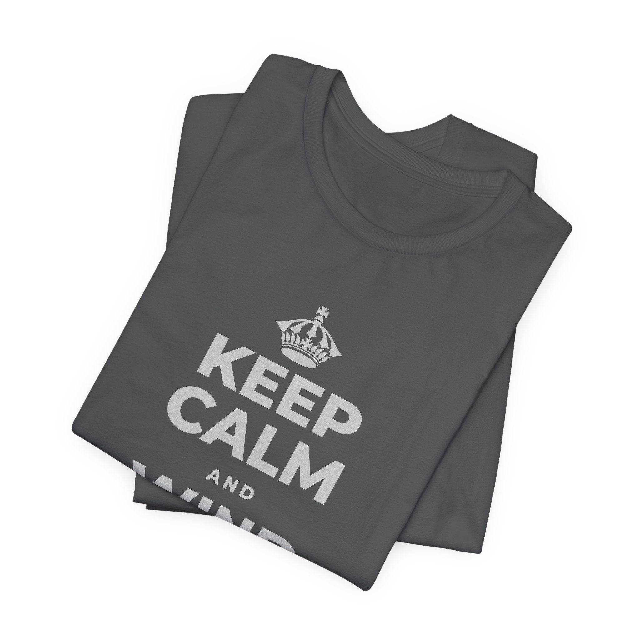 KEEP CALM AND WIND DOWN GENTLY T-Shirt (White–Asphalt)
