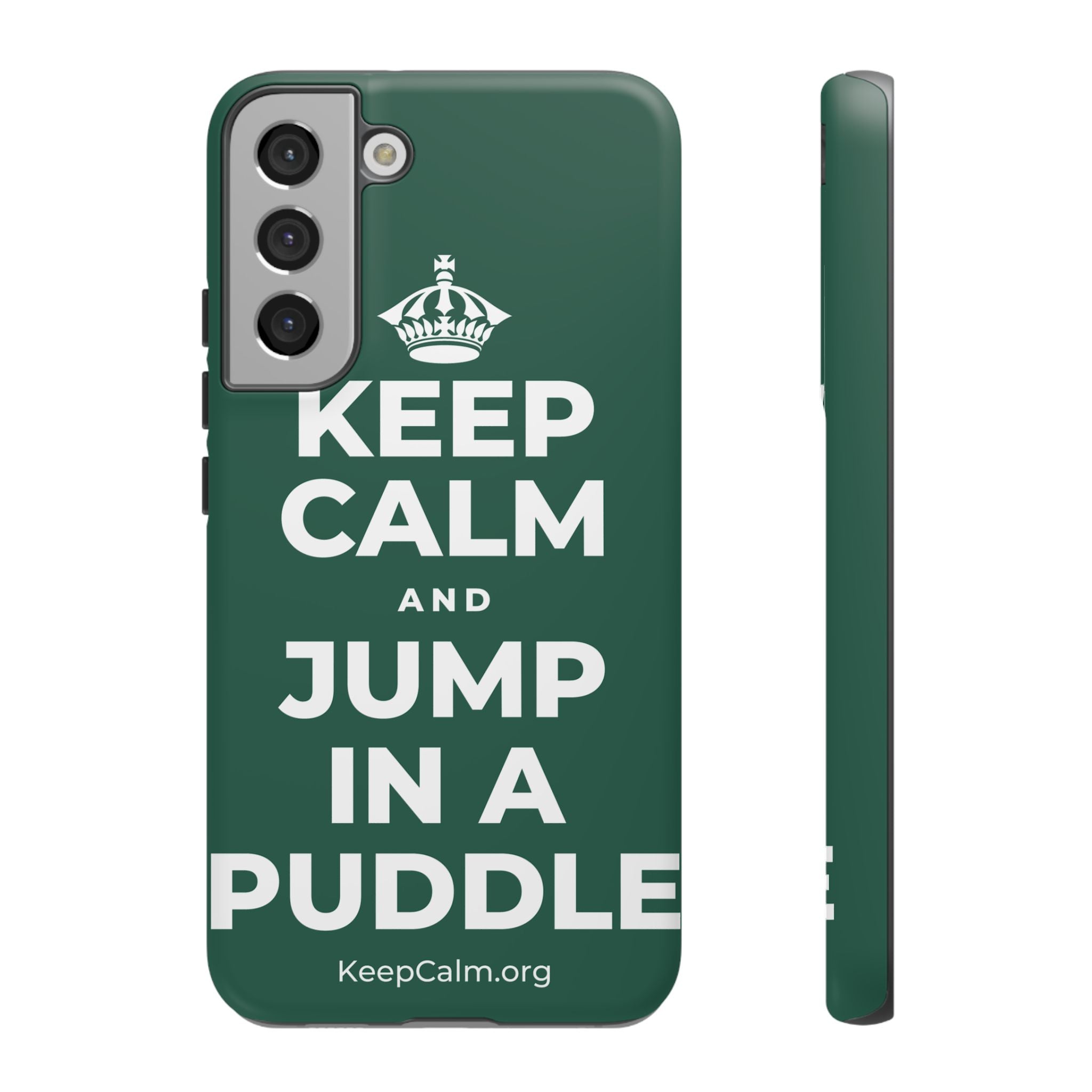 KEEP CALM AND JUMP IN A PUDDLE Phone Case