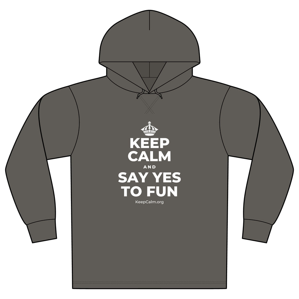 KEEP CALM AND SAY YES TO FUN Organic Hoodie Tee
