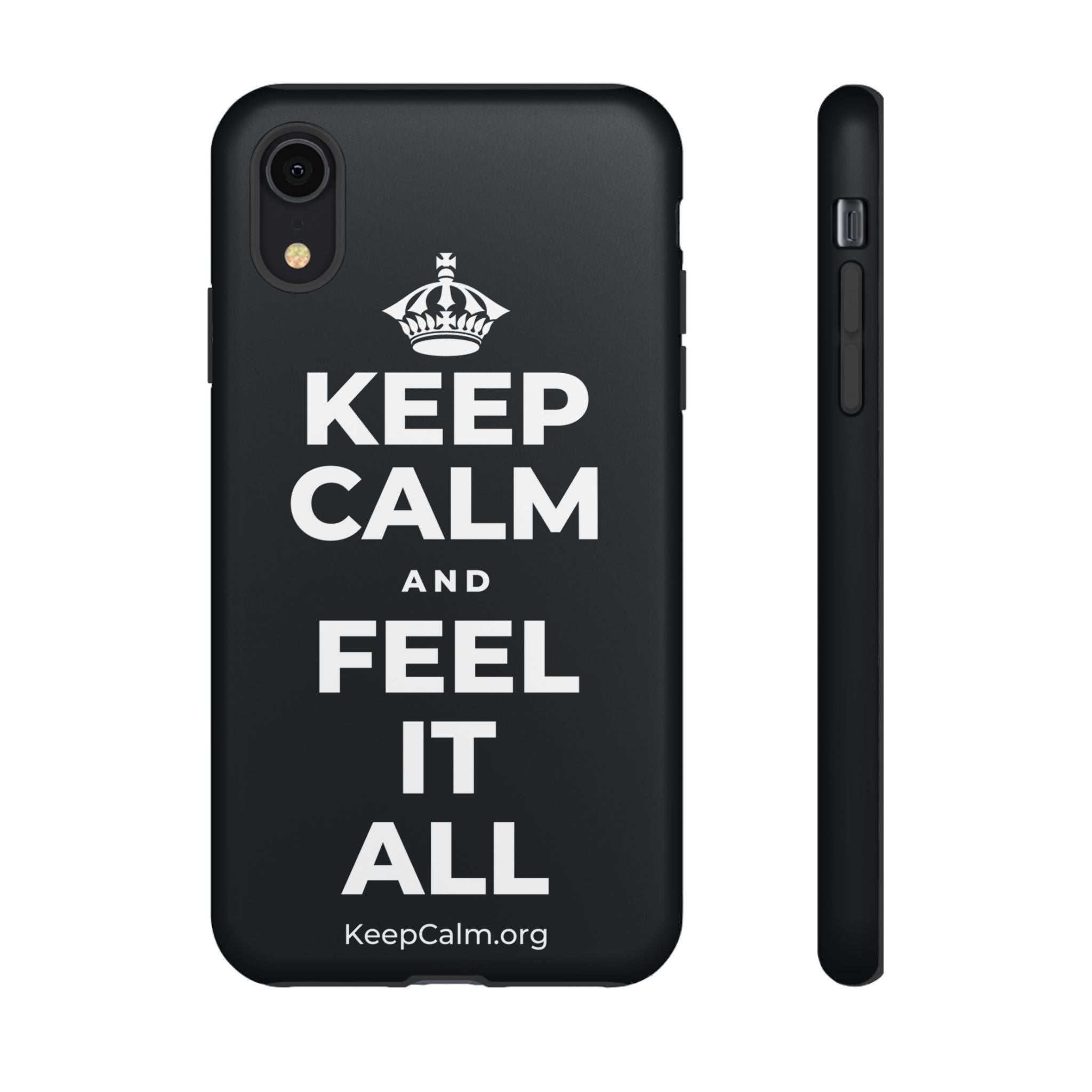 KEEP CALM AND FEEL IT ALL Phone Case (Dark)