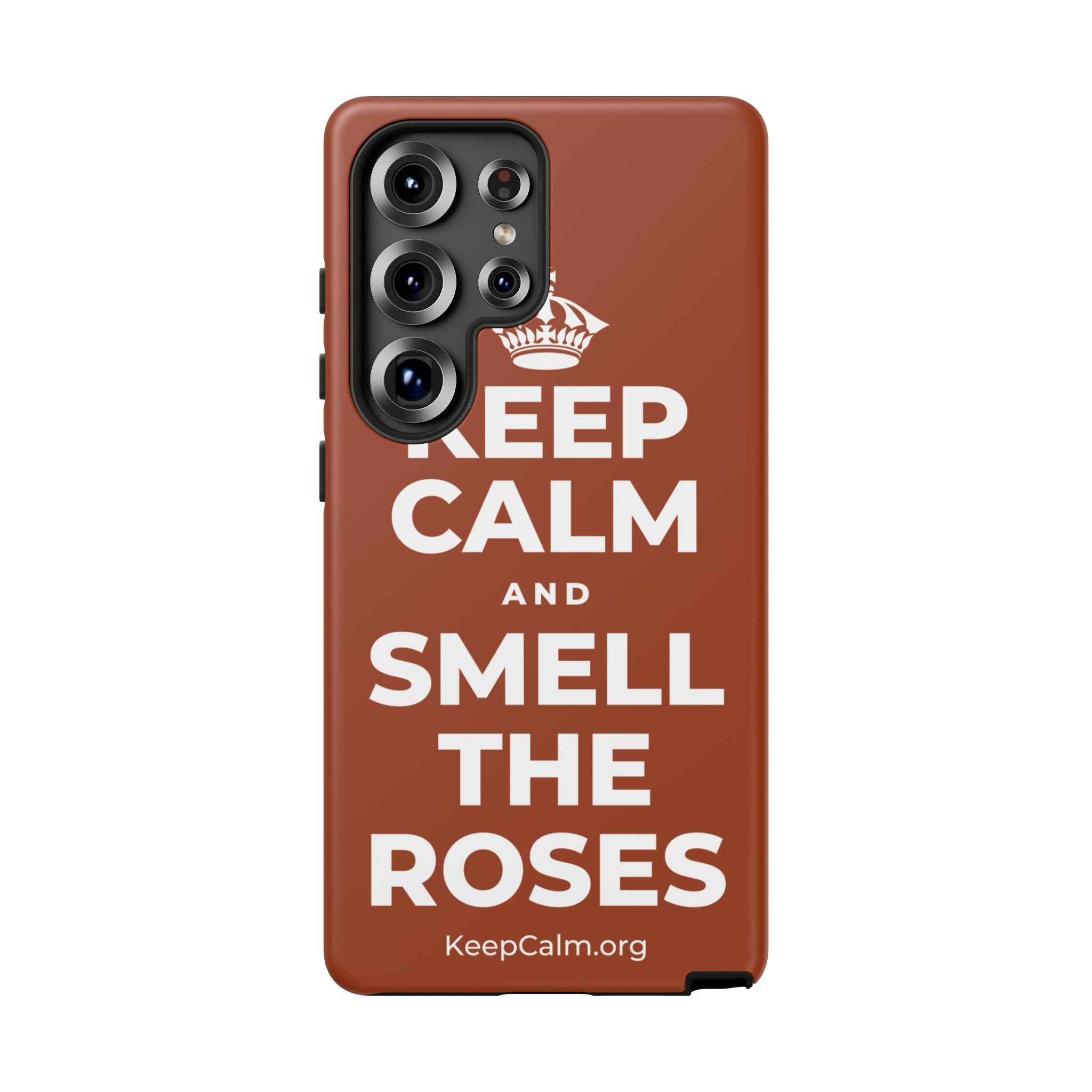 KEEP CALM AND SMELL THE ROSES Phone Case