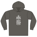 KEEP CALM AND REST YOUR EYES Organic Hoodie Tee