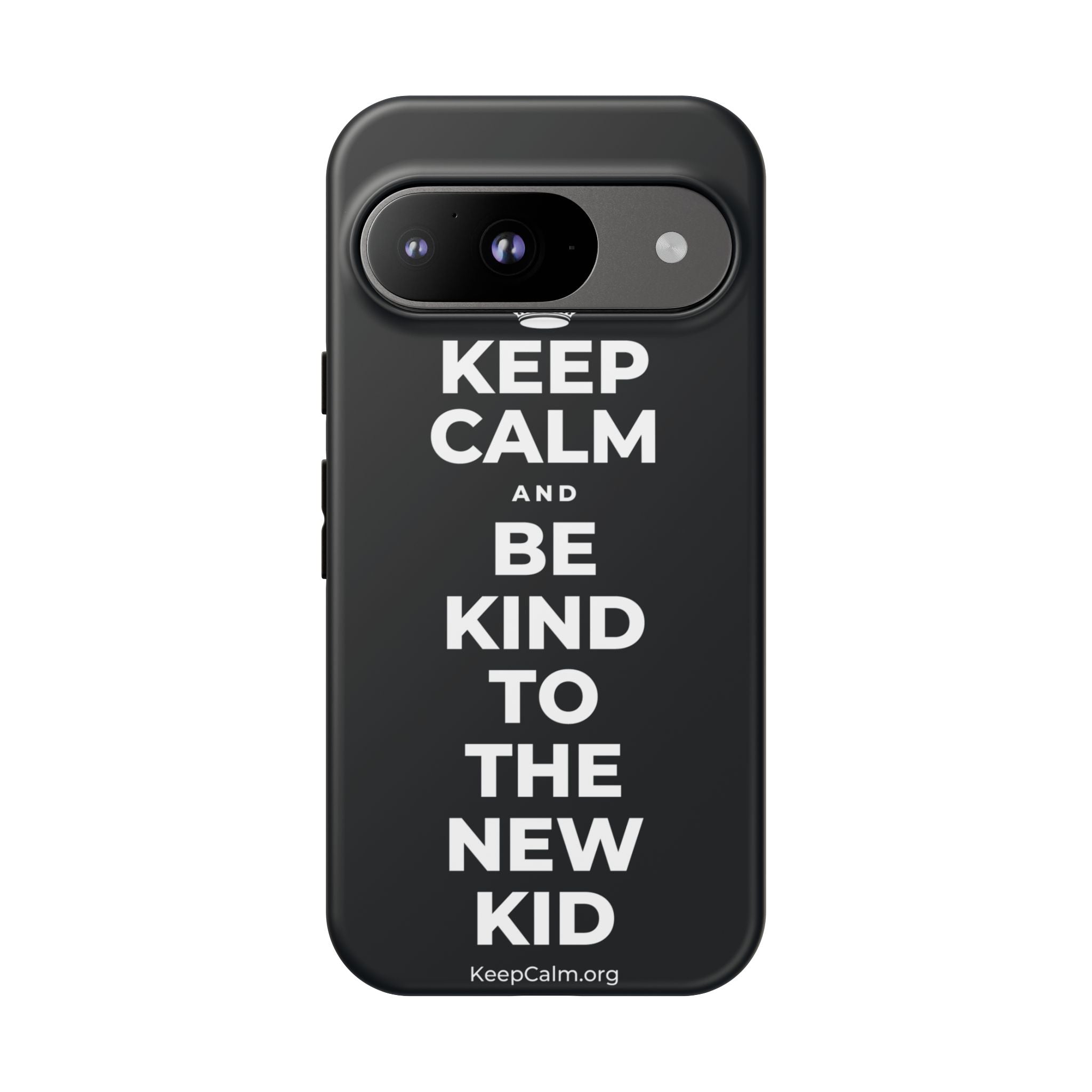 KEEP CALM AND BE KIND TO THE NEW KID Phone Case (Dark)