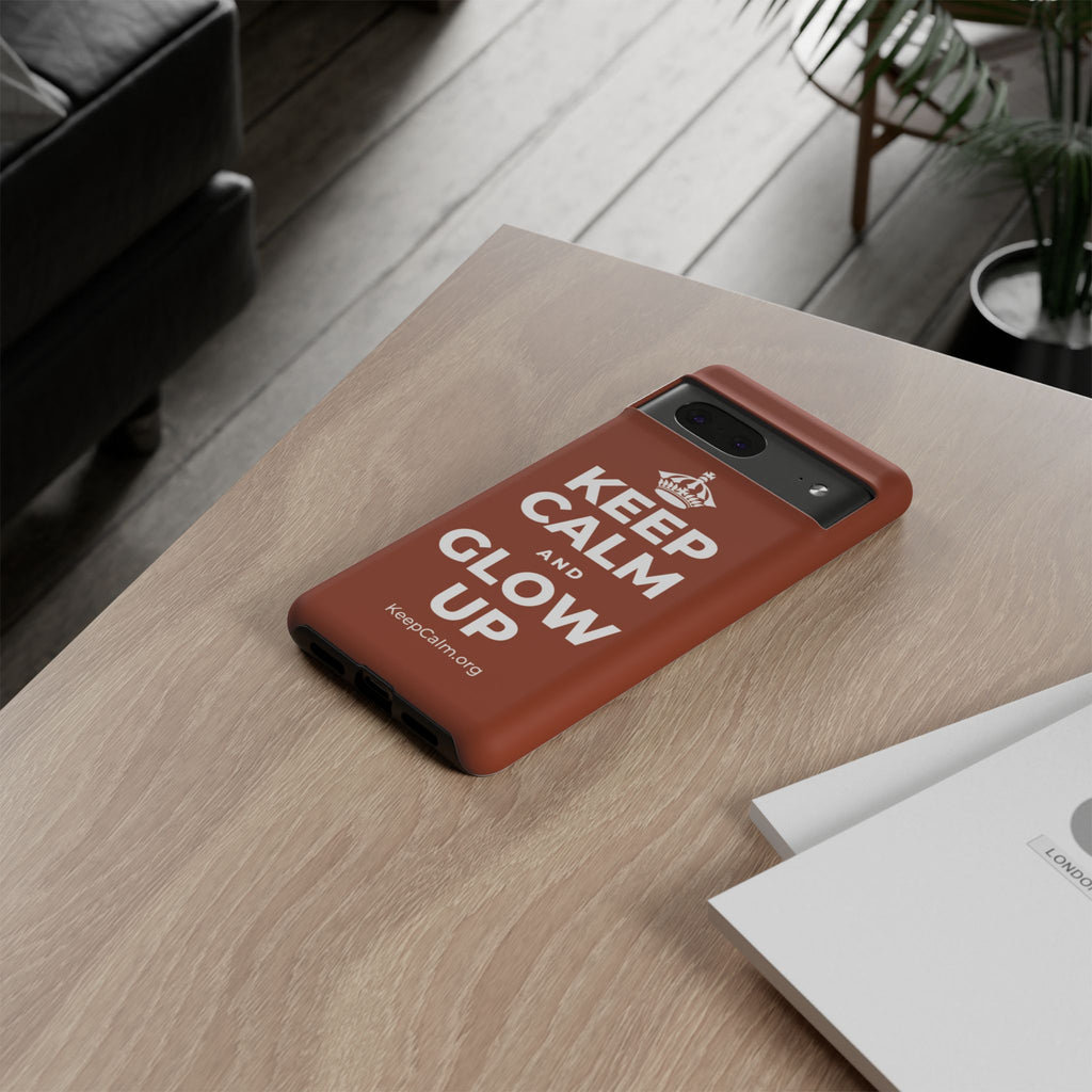 KEEP CALM AND GLOW UP Phone Case