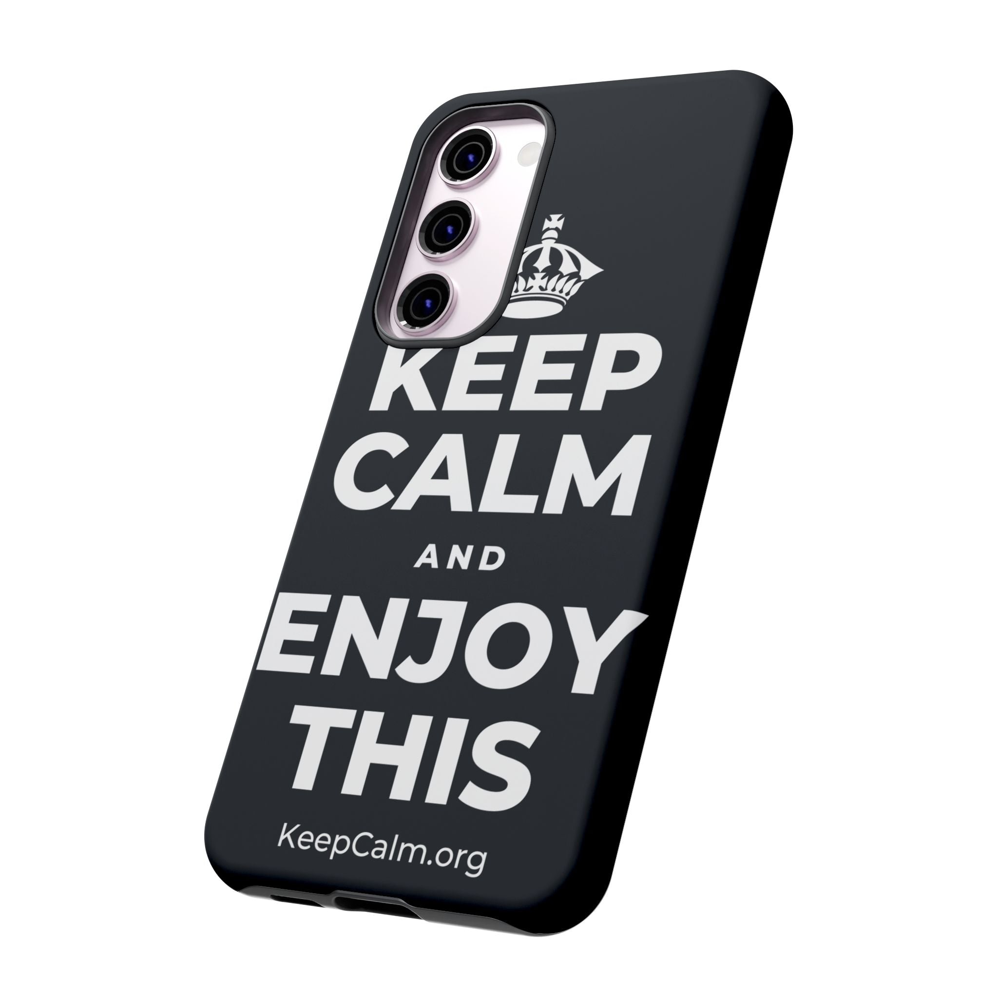 KEEP CALM AND ENJOY THIS Phone Case (Dark)