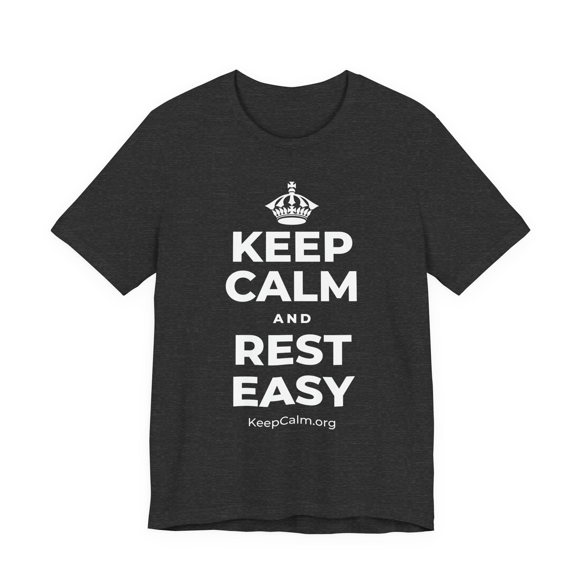 KEEP CALM AND REST EASY T-Shirt (White–Asphalt)