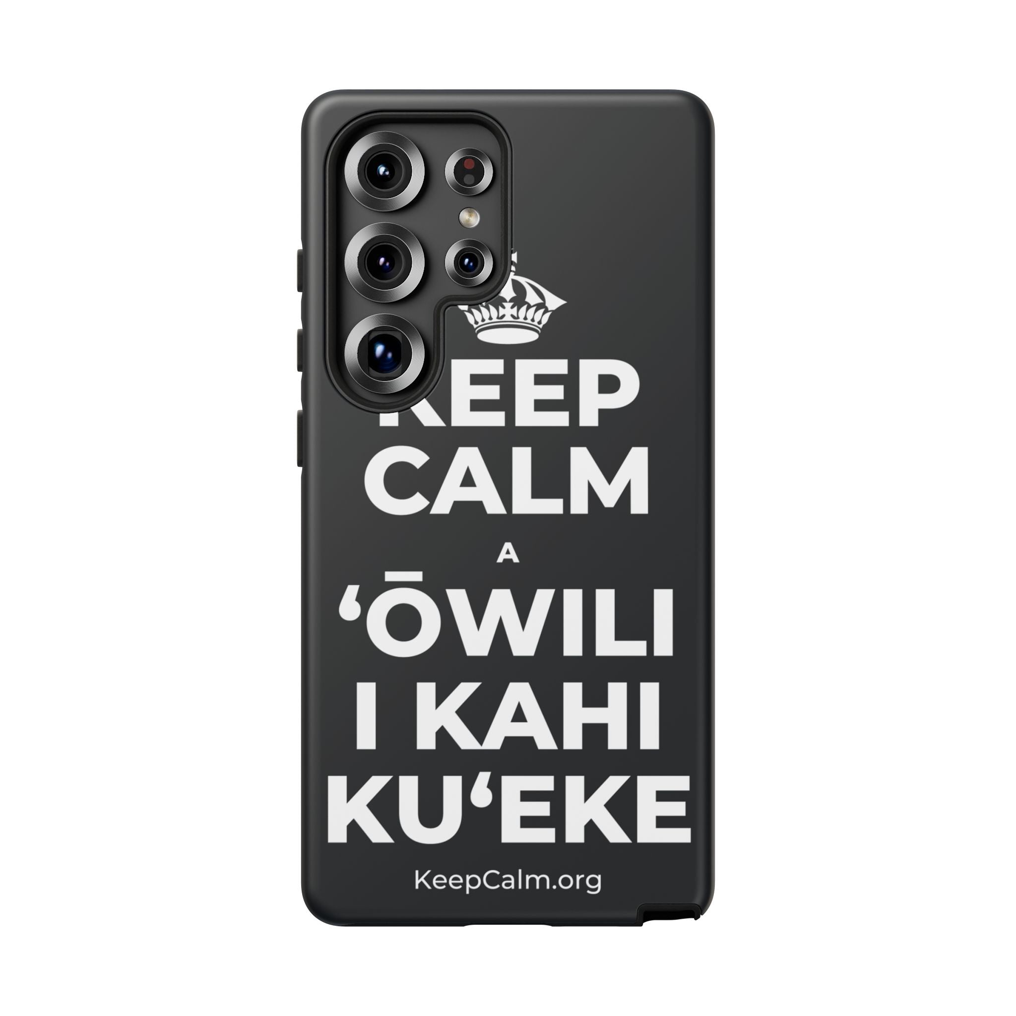 KEEP CALM A ʻŌWILI I KAHI KUʻEKE Phone Case (Dark)