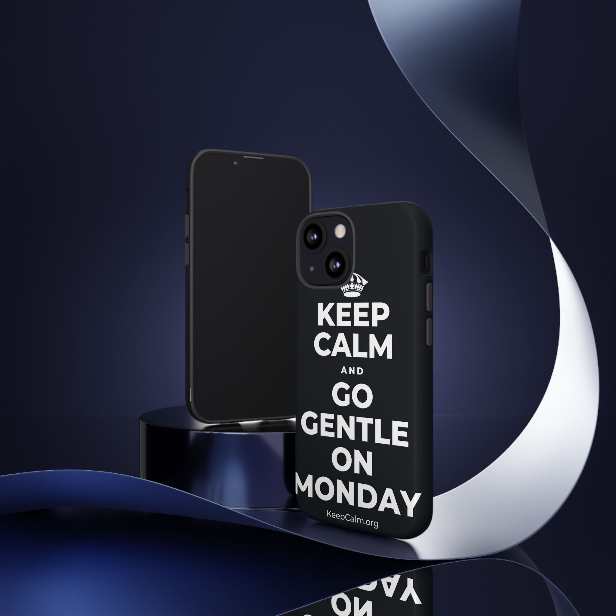 KEEP CALM AND GO GENTLE ON MONDAY Phone Case (Dark)