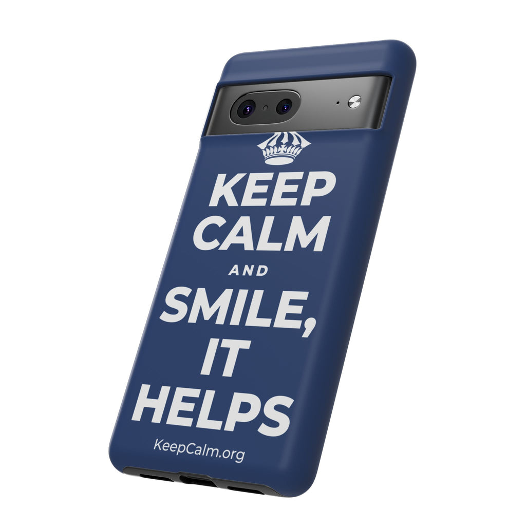 KEEP CALM AND SMILE, IT HELPS Phone Case