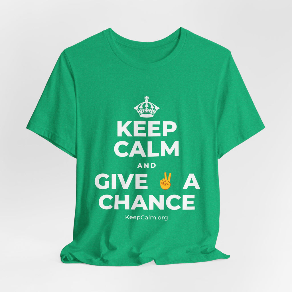 KEEP CALM AND GIVE ✌️ A CHANCE T-Shirt (Baby Blue–Silver)