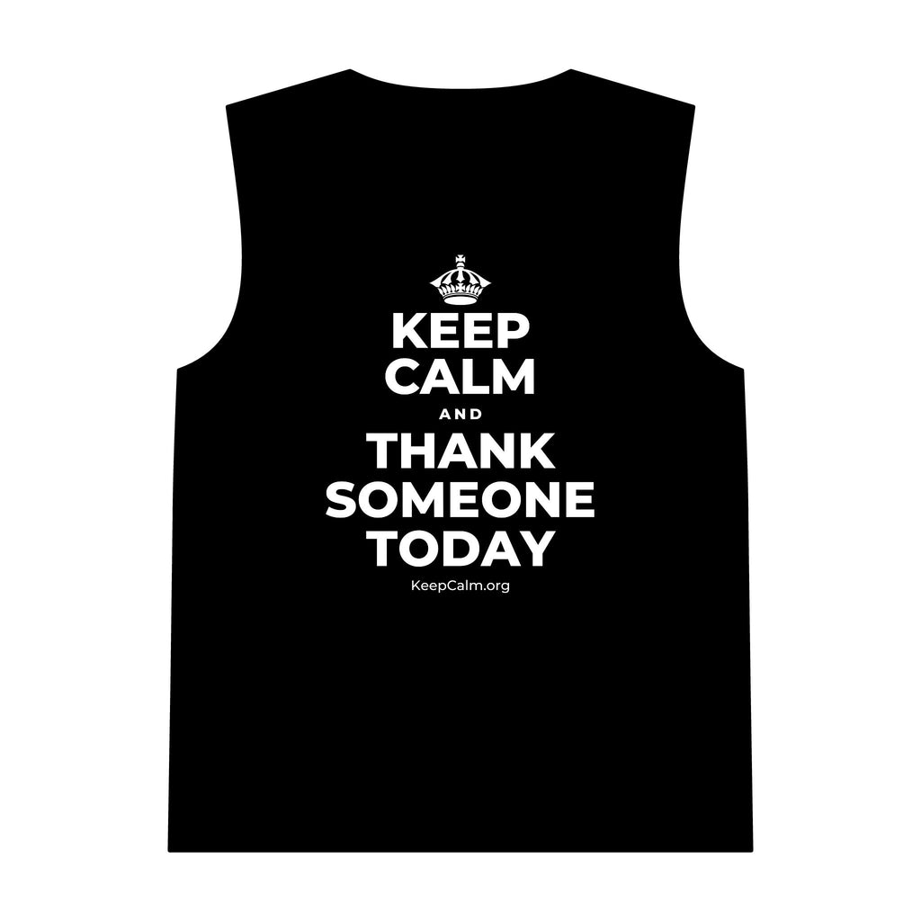 KEEP CALM AND THANK SOMEONE TODAY Tank Top