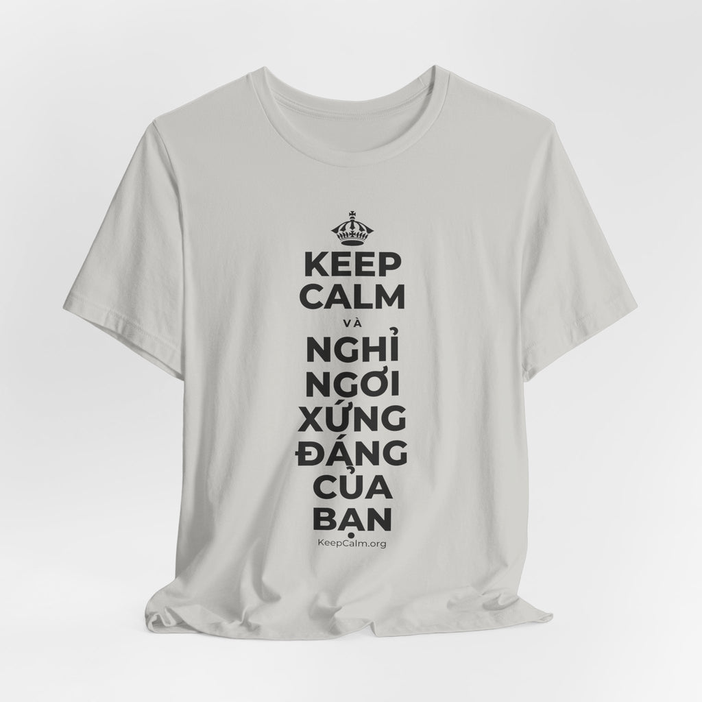 KEEP CALM VÀ NGHỈ NGƠI XỨNG ĐÁNG CỦA BẠN T-Shirt (Baby Blue–Silver)