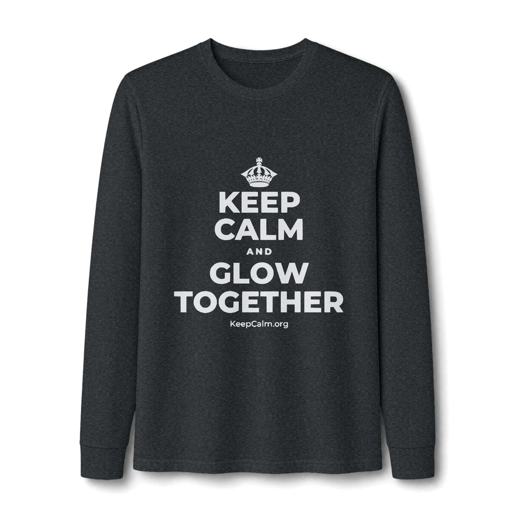 KEEP CALM AND GLOW TOGETHER Long Sleeve Tee