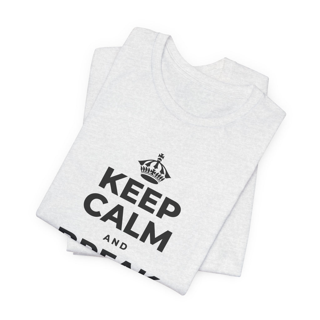 KEEP CALM AND BREAK THE MOLD T-Shirt (Soft Cream–Heather Mauve)