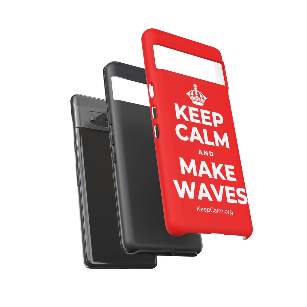 KEEP CALM AND MAKE WAVES Phone Case