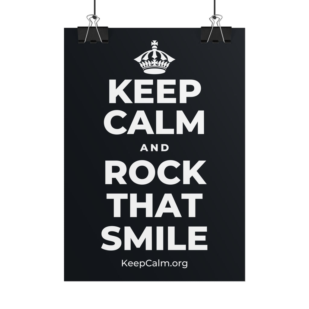 KEEP CALM AND ROCK THAT SMILE Poster (Dark)