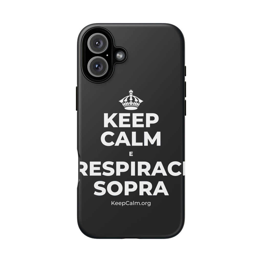KEEP CALM E RESPIRACI SOPRA Phone Case (Dark)