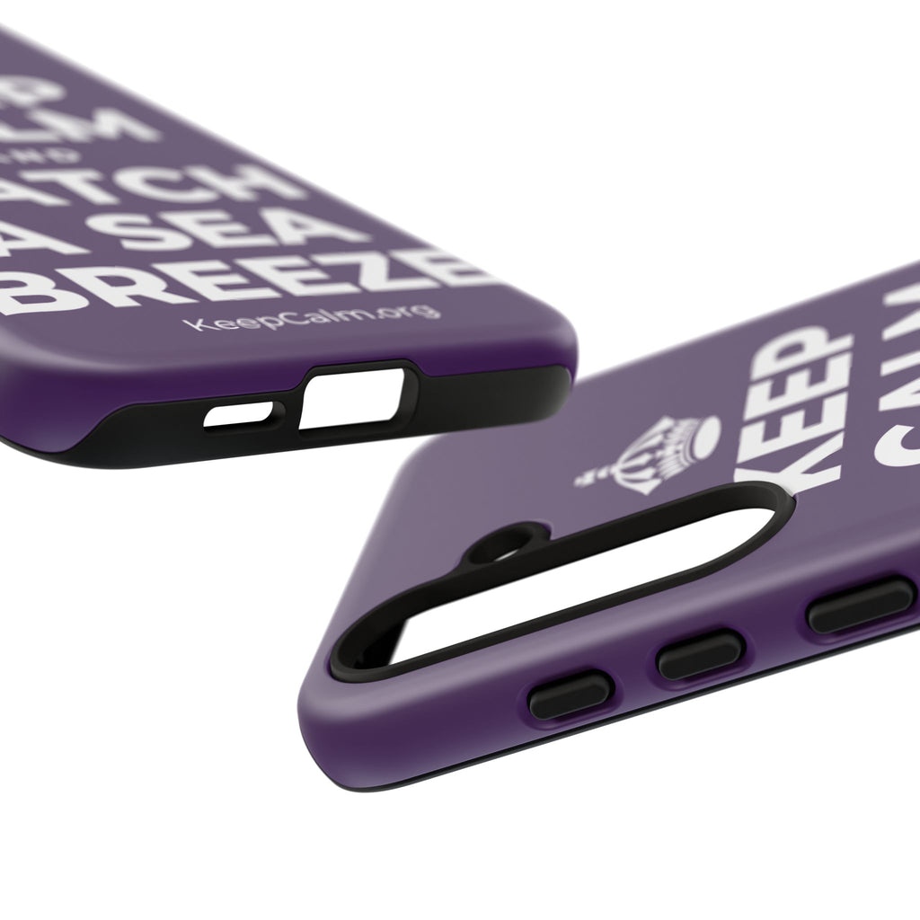 KEEP CALM AND CATCH A SEA BREEZE Phone Case