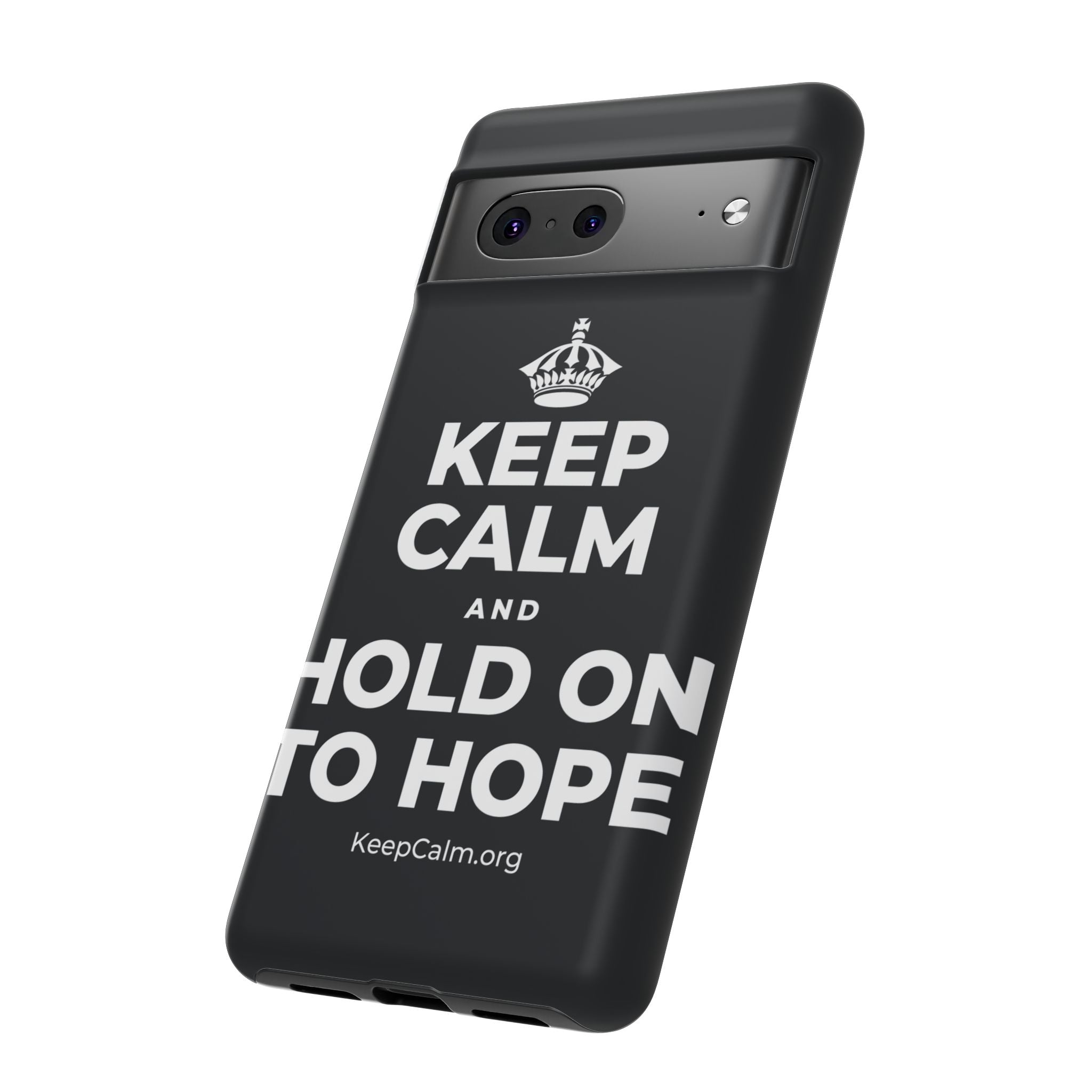 KEEP CALM AND HOLD ON TO HOPE Phone Case (Dark)