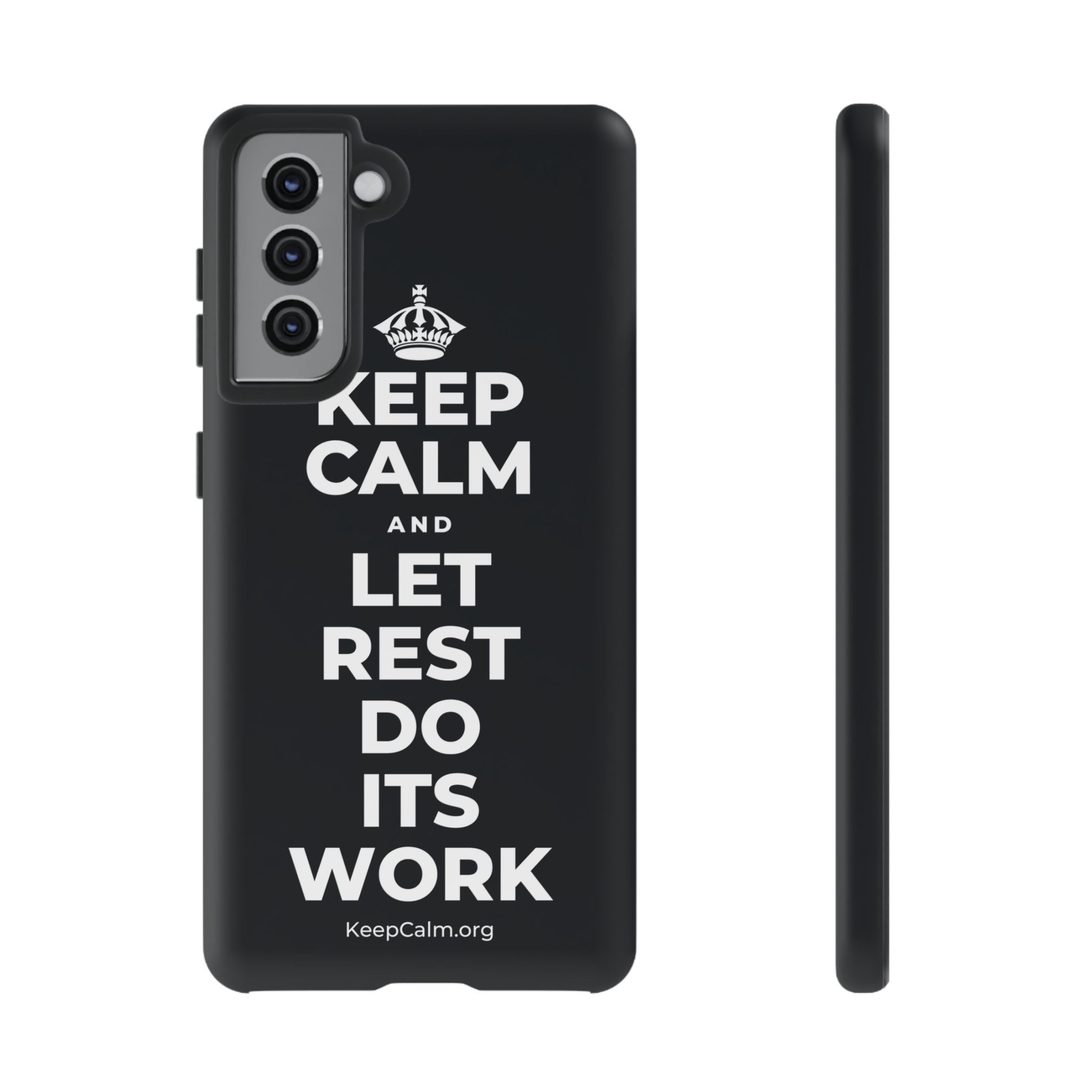 KEEP CALM AND LET REST DO ITS WORK Phone Case (Dark)