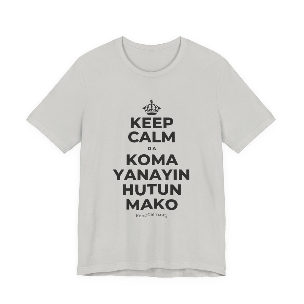 KEEP CALM DA KOMA YANAYIN HUTUN MAKO T-Shirt (Baby Blue–Silver)
