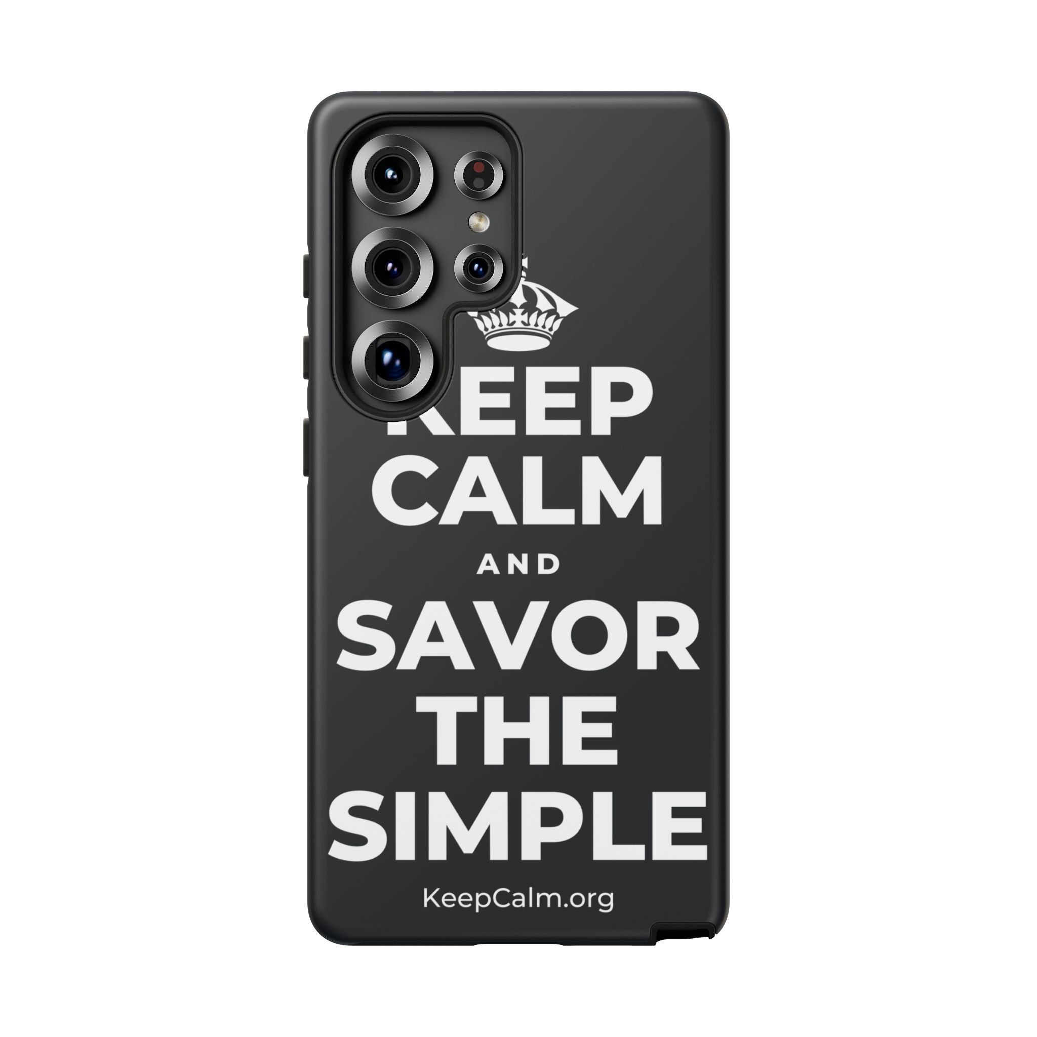 KEEP CALM AND SAVOR THE SIMPLE Phone Case (Dark)