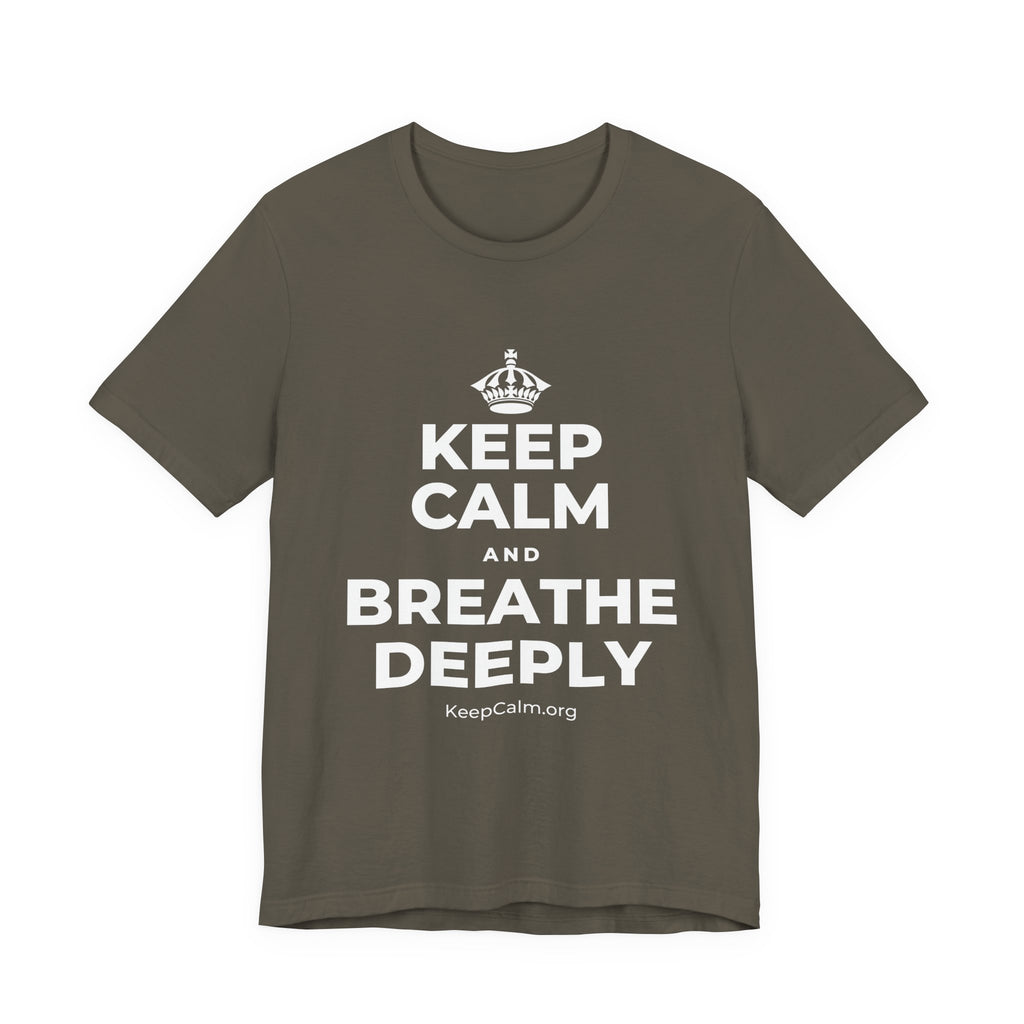 KEEP CALM AND BREATHE DEEPLY T-Shirt (White–Asphalt)