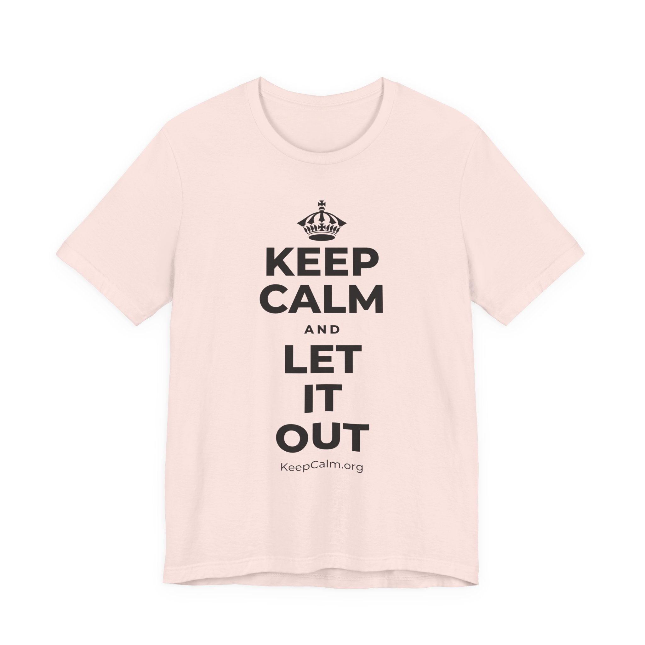 KEEP CALM AND LET IT OUT T-Shirt (Soft Cream–Heather Mauve)