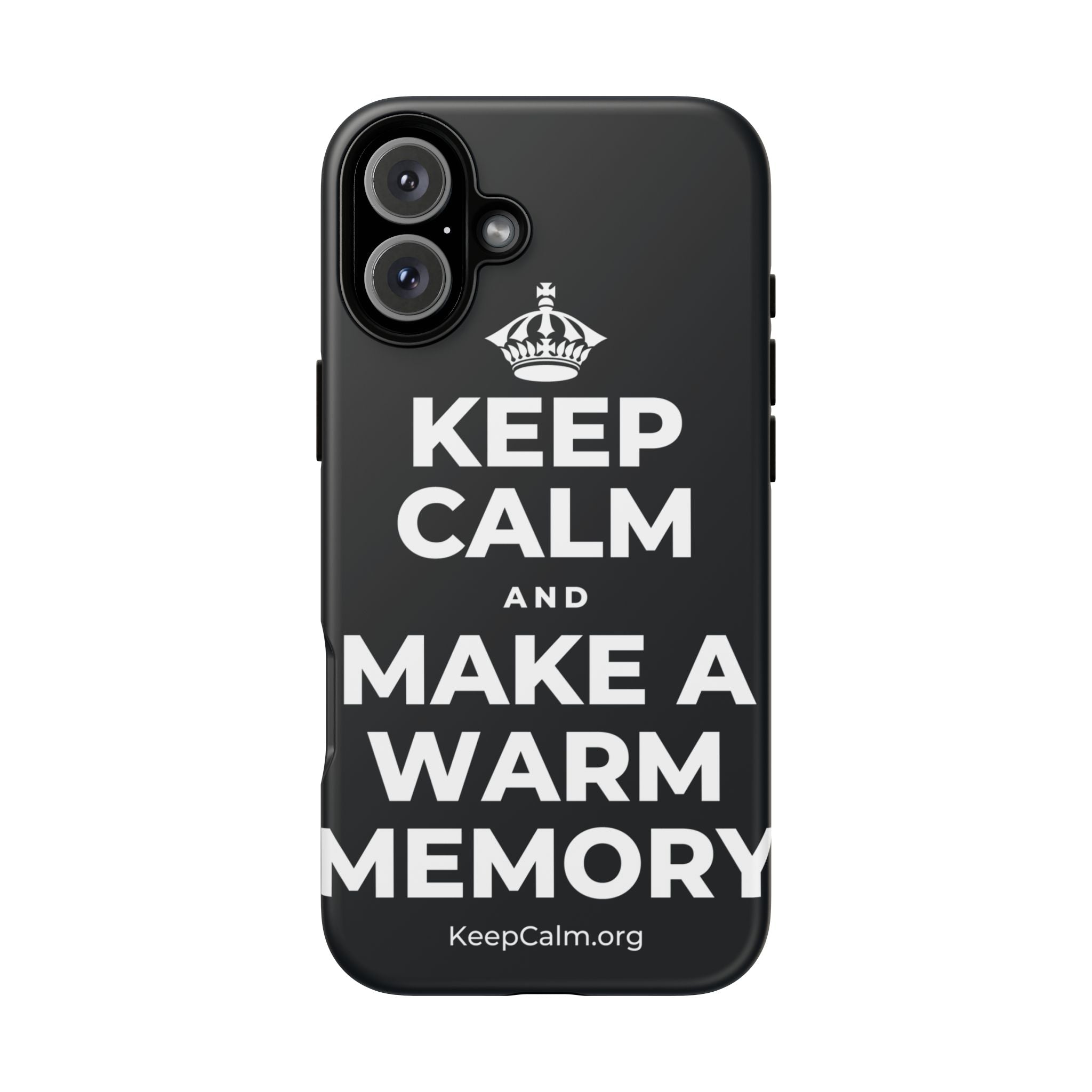 KEEP CALM AND MAKE A WARM MEMORY Phone Case (Dark)