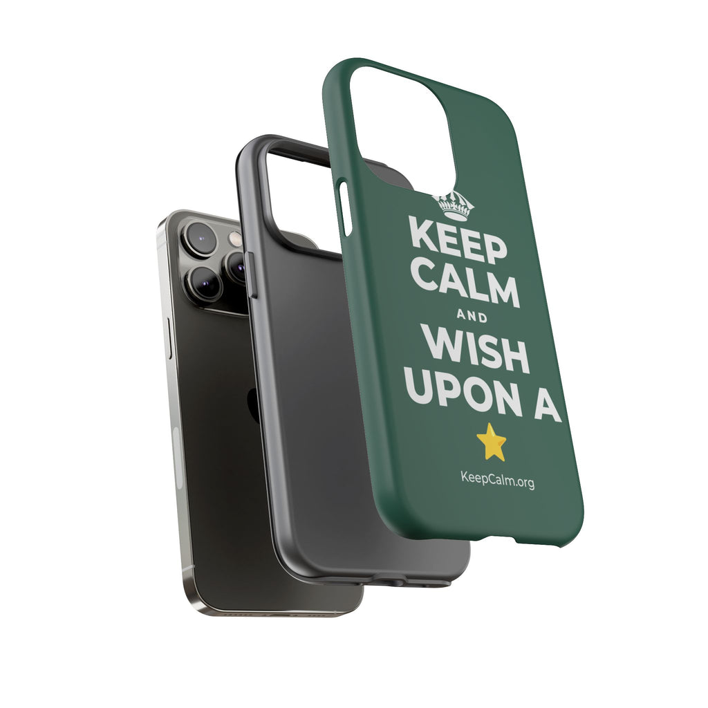 KEEP CALM AND WISH UPON A ⭐ Phone Case