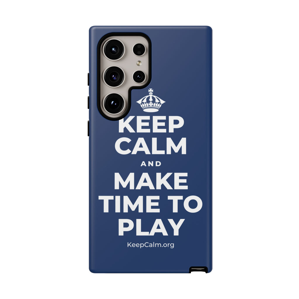 KEEP CALM AND MAKE TIME TO PLAY Phone Case