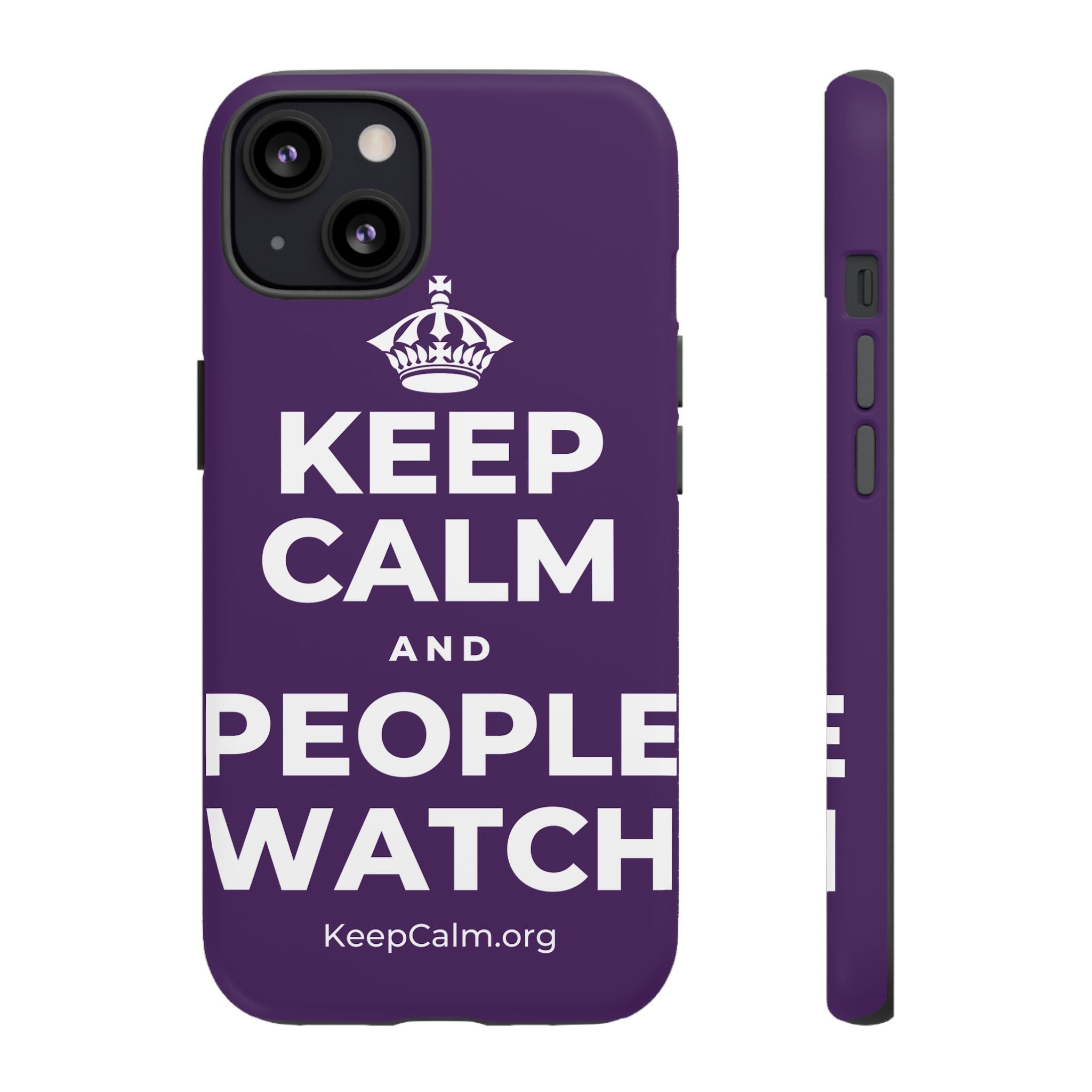KEEP CALM AND PEOPLE WATCH Phone Case