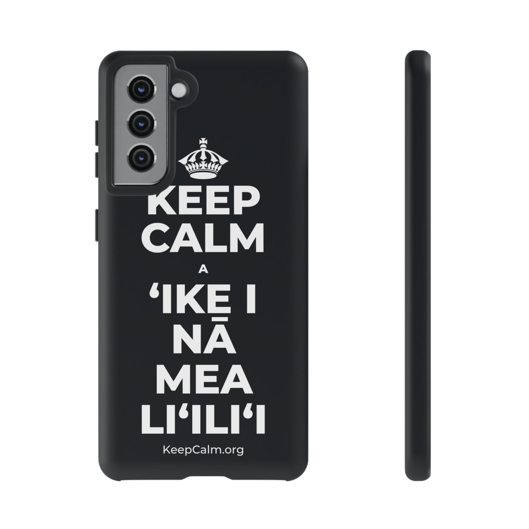 KEEP CALM A ʻIKE I NĀ MEA LIʻILIʻI Phone Case (Dark)