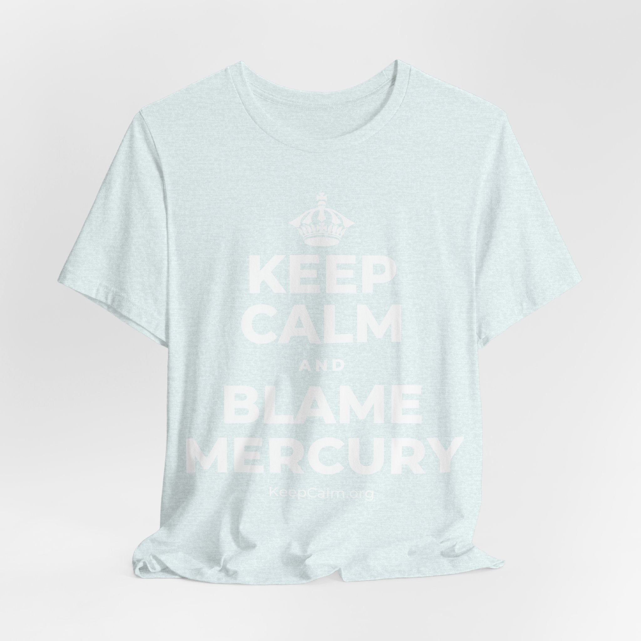 KEEP CALM AND BLAME MERCURY T-Shirt (Soft Cream–Heather Mauve)