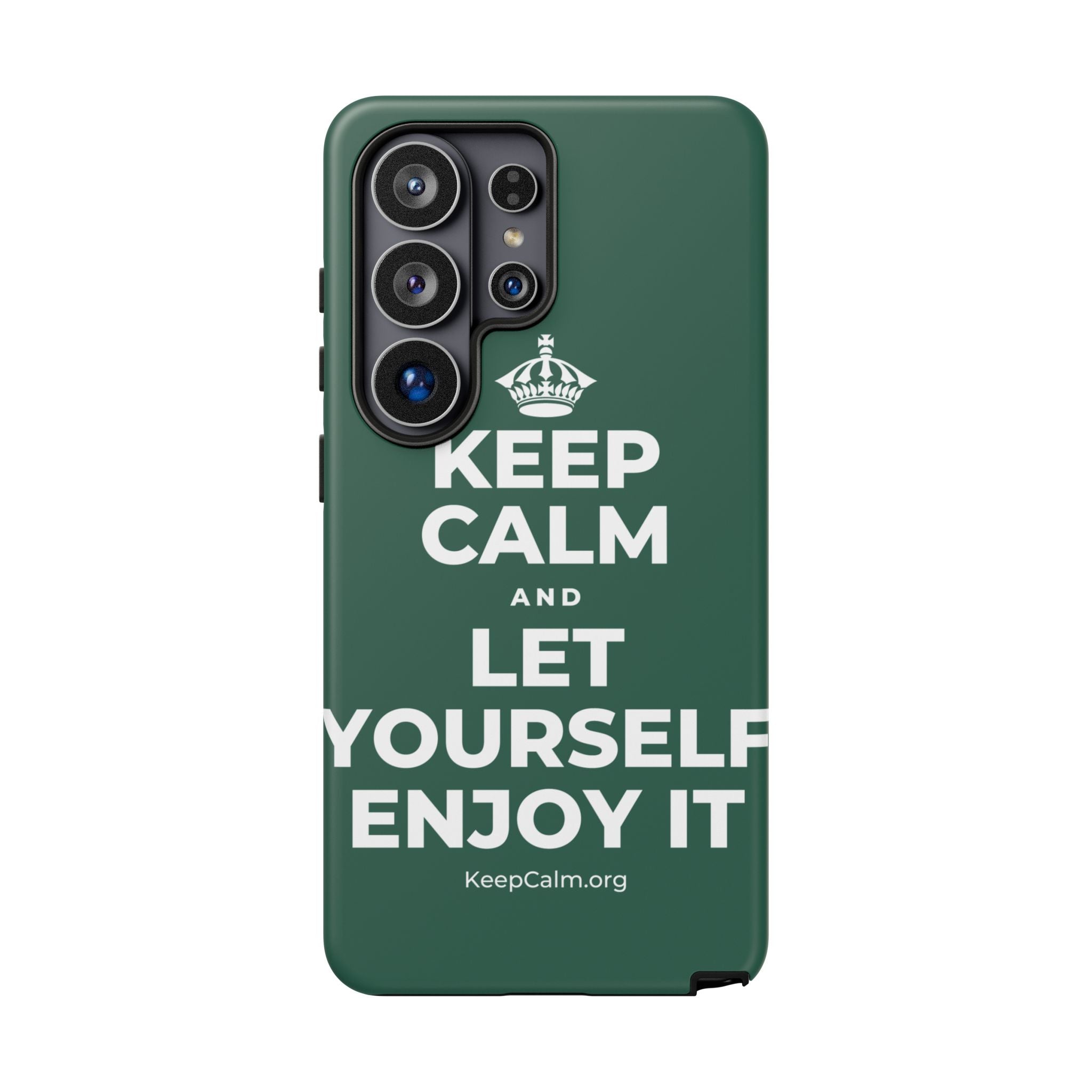 KEEP CALM AND LET YOURSELF ENJOY IT Phone Case