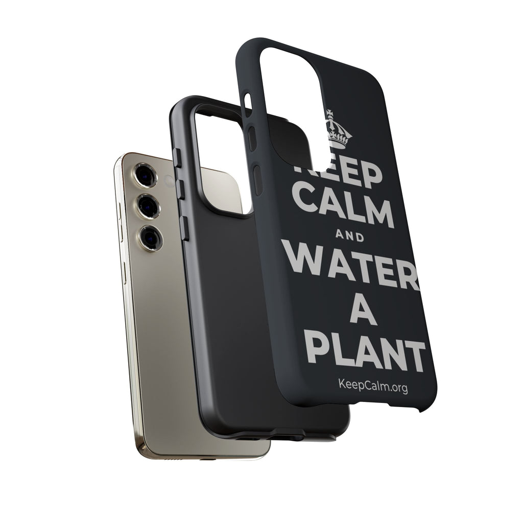 KEEP CALM AND WATER A PLANT Phone Case (Dark)