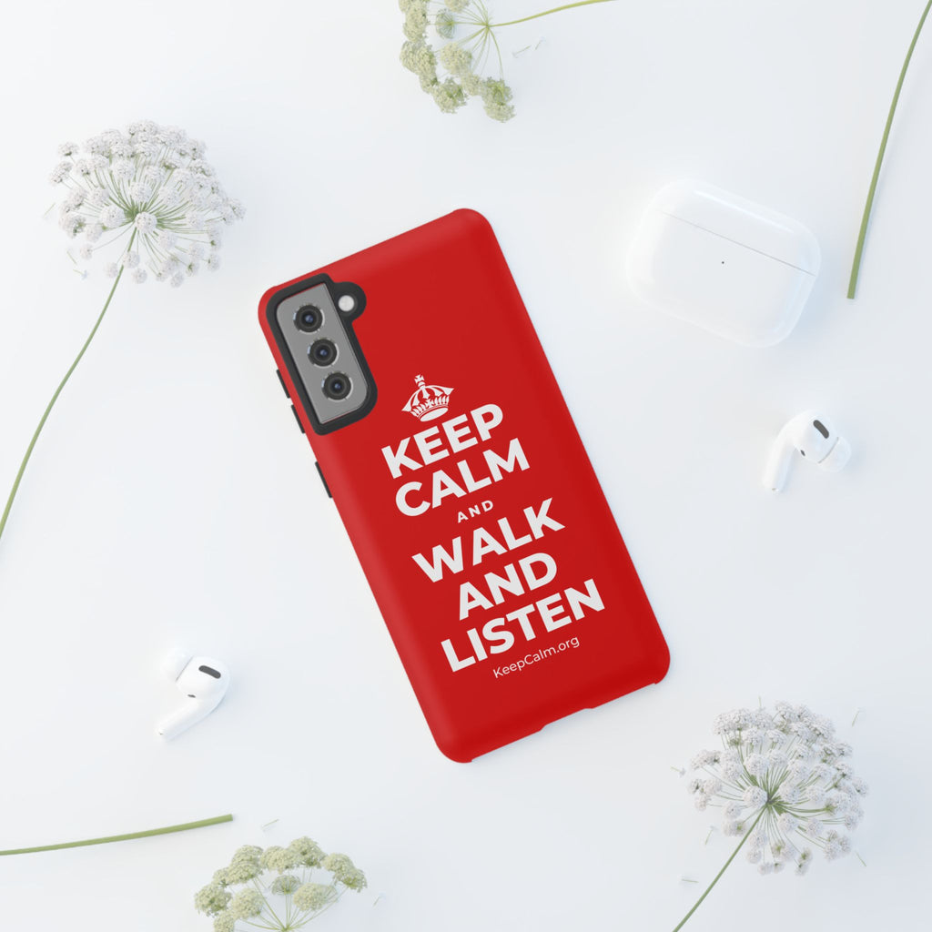 KEEP CALM AND WALK AND LISTEN Phone Case