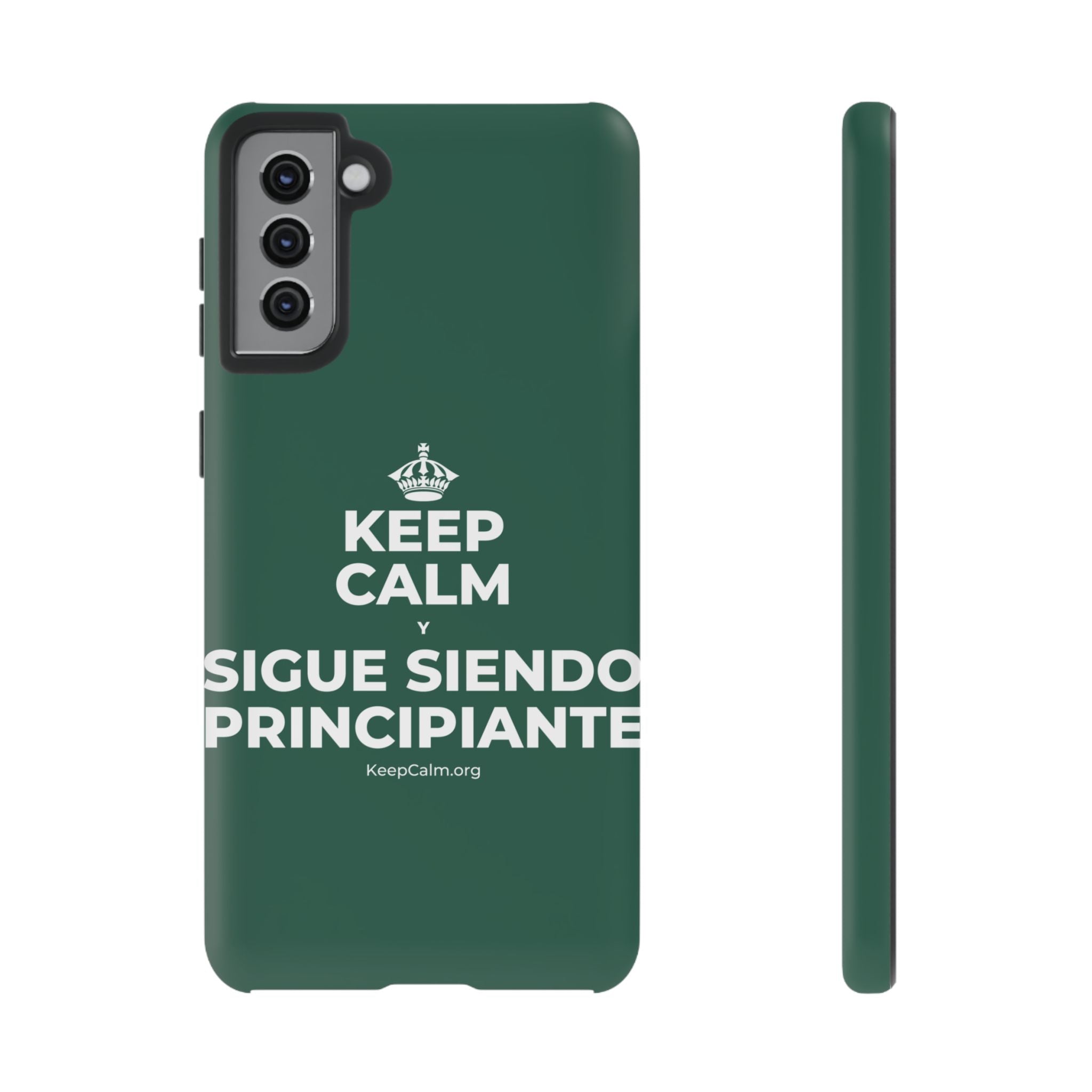 KEEP CALM Y SIGUE SIENDO PRINCIPIANTE Phone Case