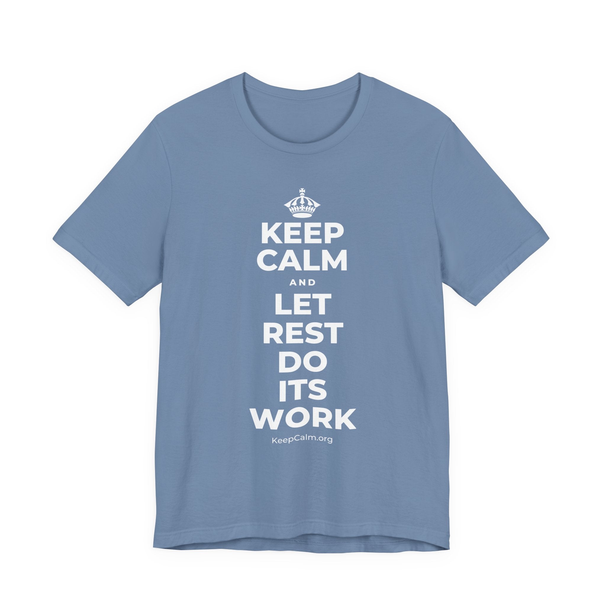 KEEP CALM AND LET REST DO ITS WORK T-Shirt (Soft Cream–Heather Mauve)