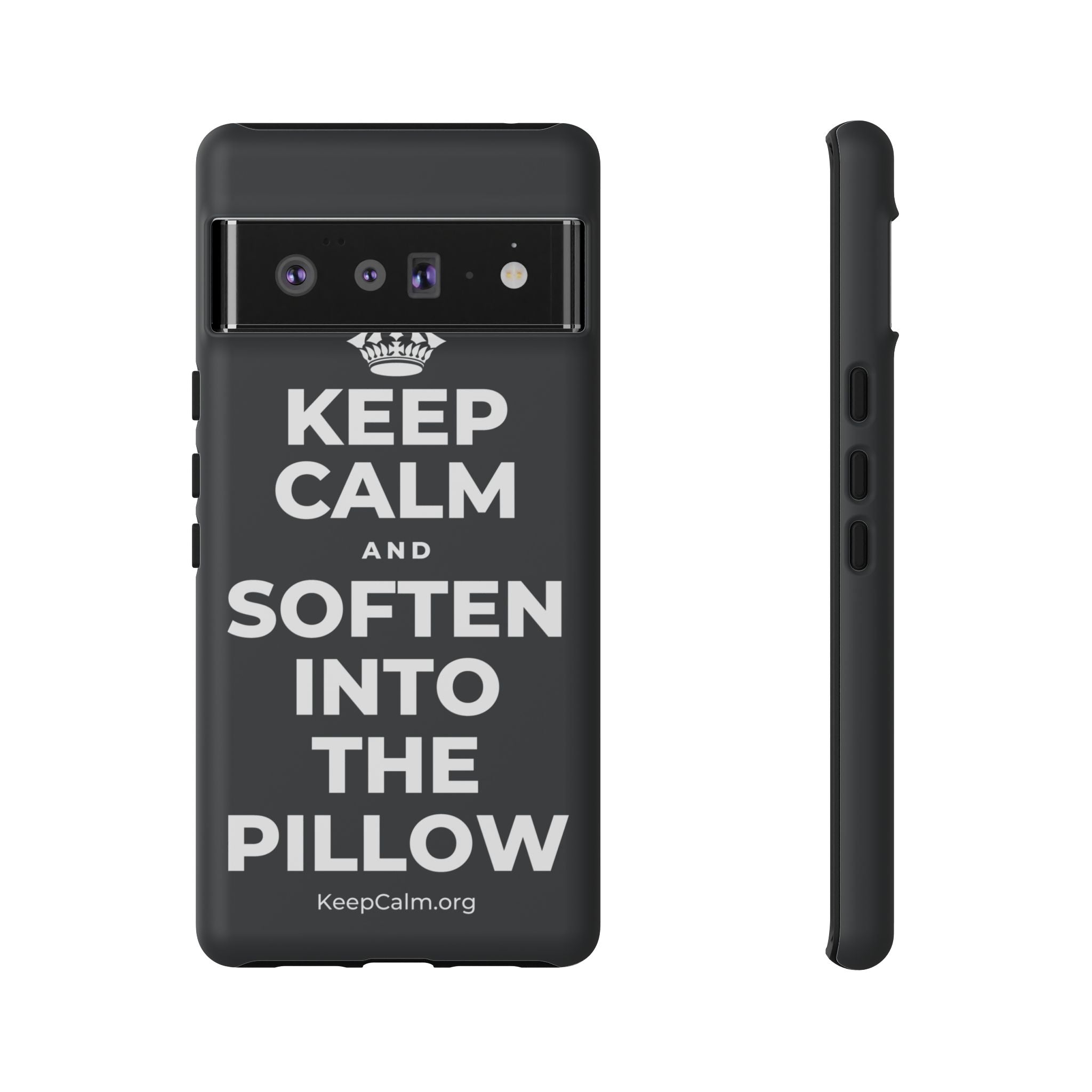 KEEP CALM AND SOFTEN INTO THE PILLOW Phone Case (Dark)