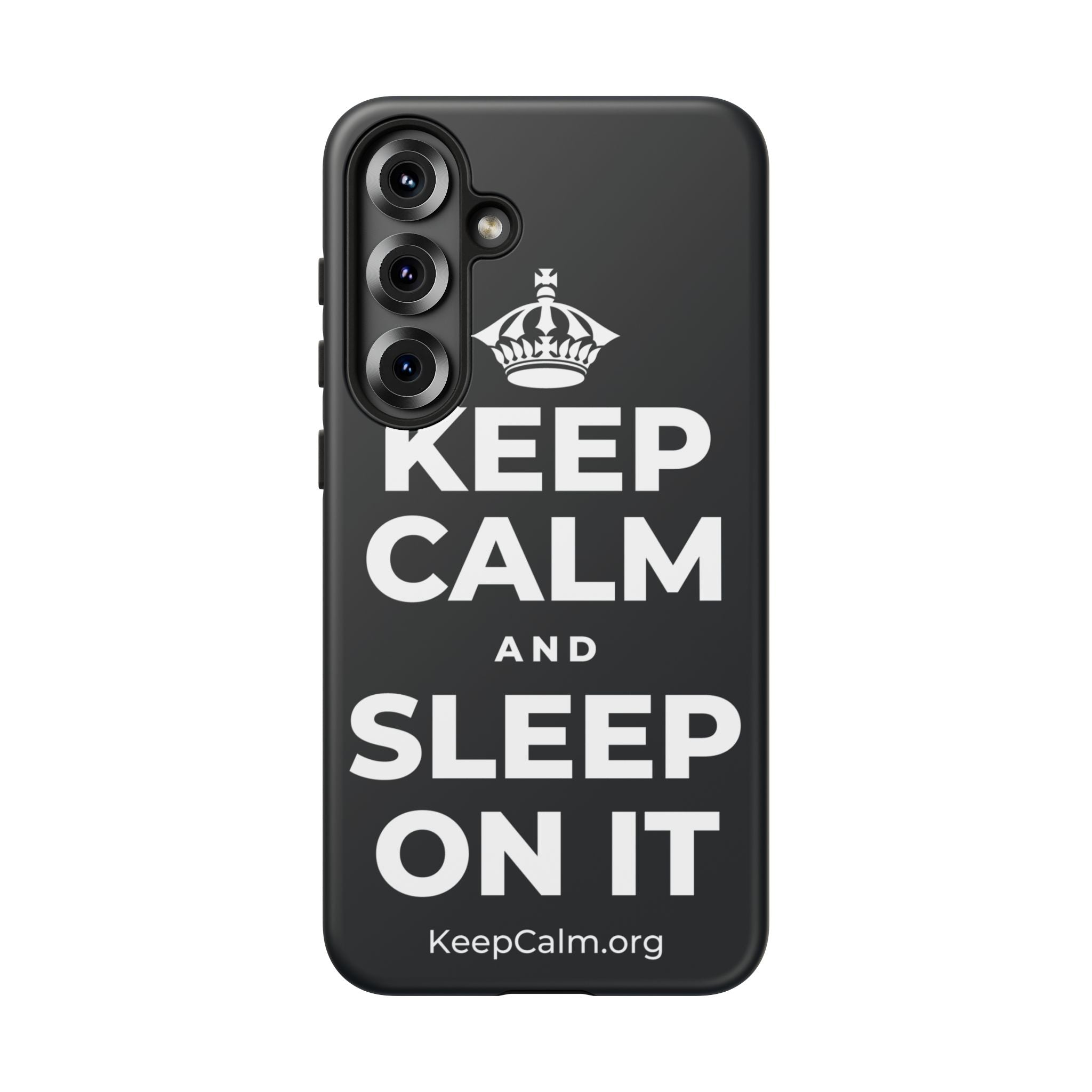 KEEP CALM AND SLEEP ON IT Phone Case (Dark)