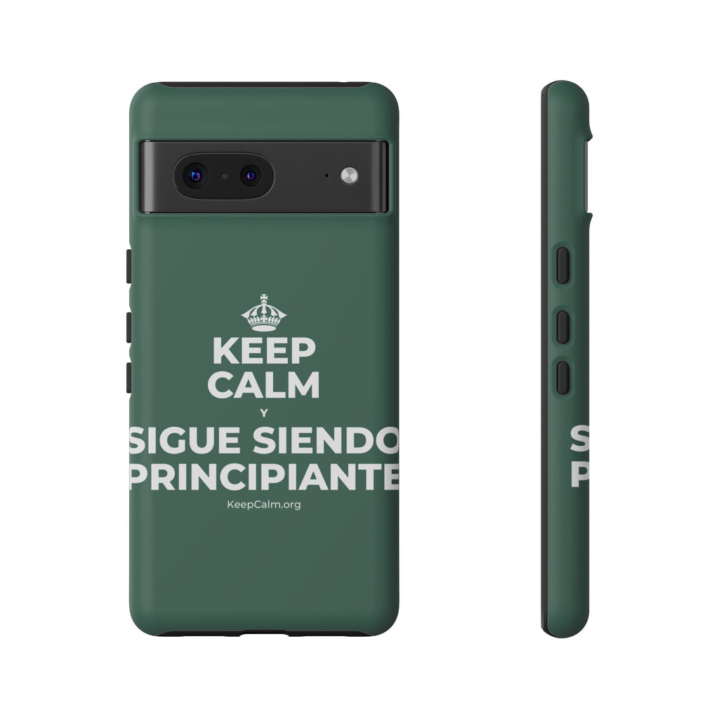 KEEP CALM Y SIGUE SIENDO PRINCIPIANTE Phone Case