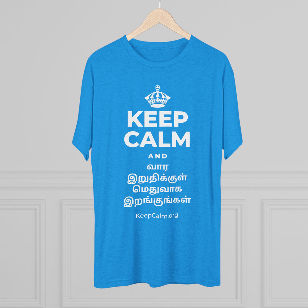 KEEP CALM AND வார இறுதிக்குள் மெதுவாக இறங்குங்கள் Tri-Blend Tee