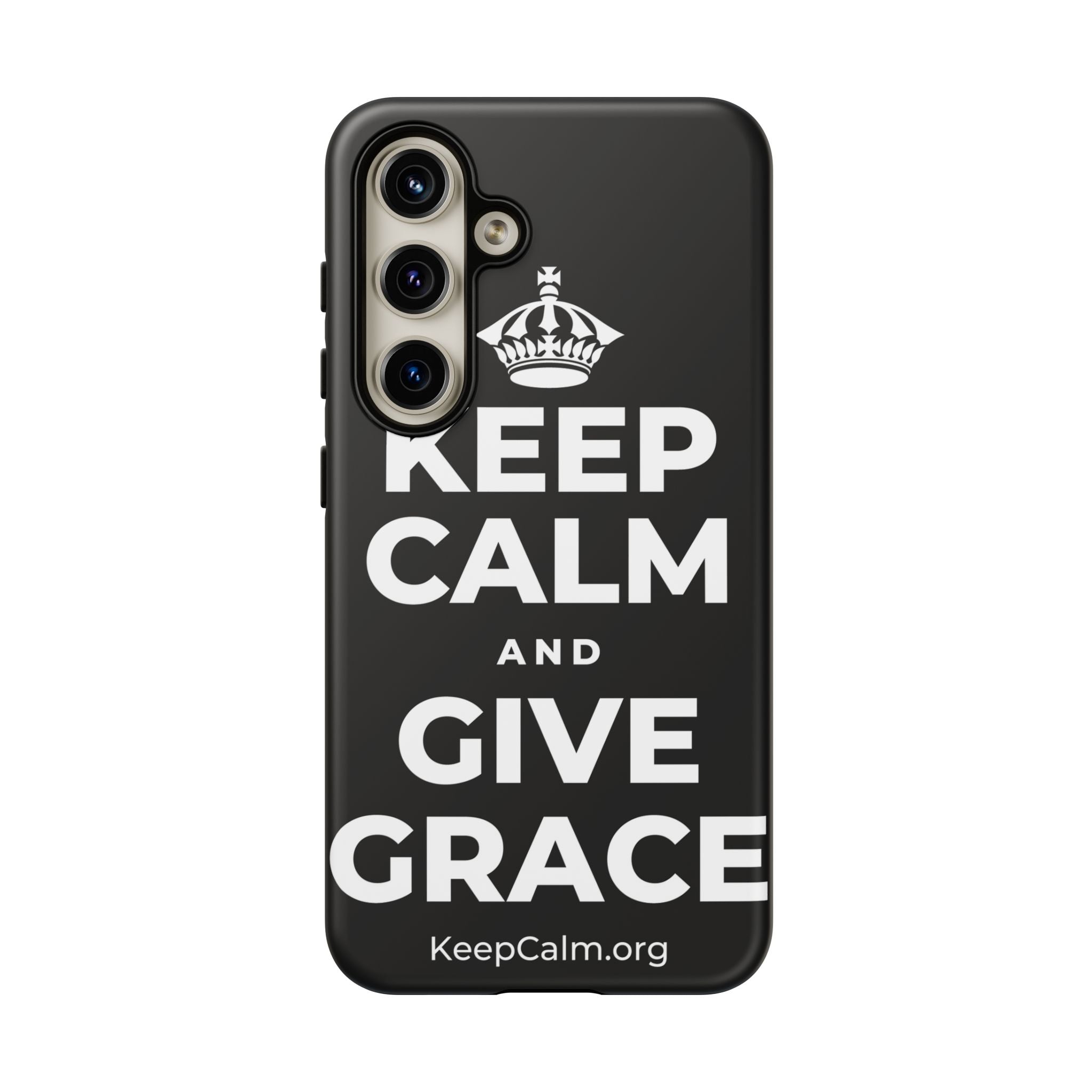 KEEP CALM AND GIVE GRACE Phone Case