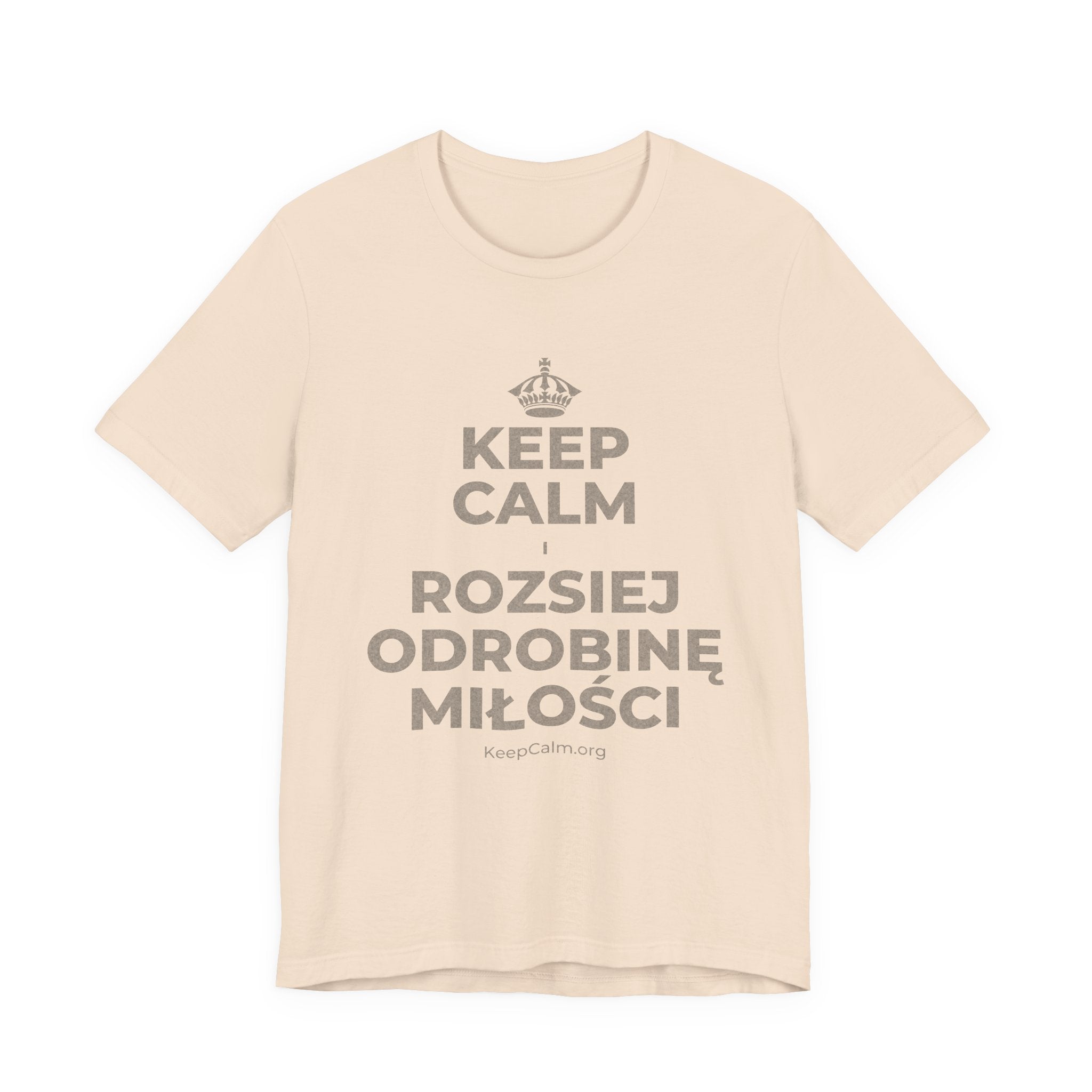 KEEP CALM I ROZSIEJ ODROBINĘ MIŁOŚCI T-Shirt (Soft Cream–Heather Mauve)