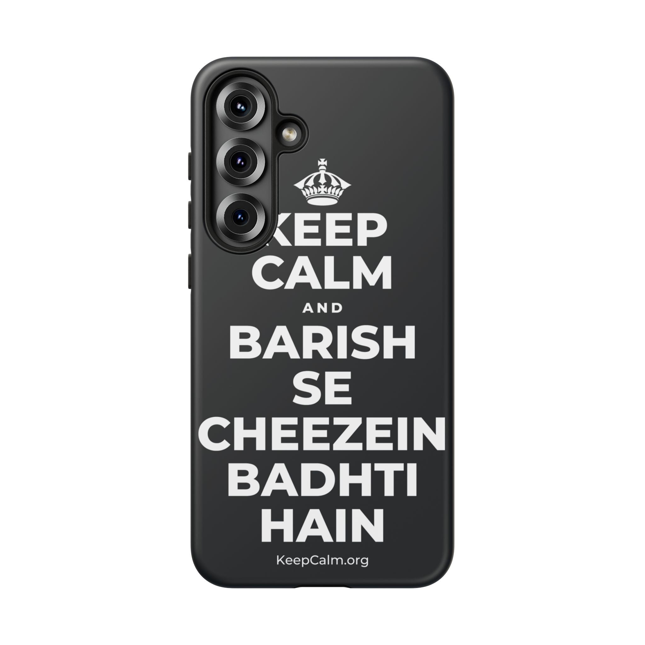 KEEP CALM AND BARISH SE CHEEZEIN BADHTI HAIN Phone Case (Dark)