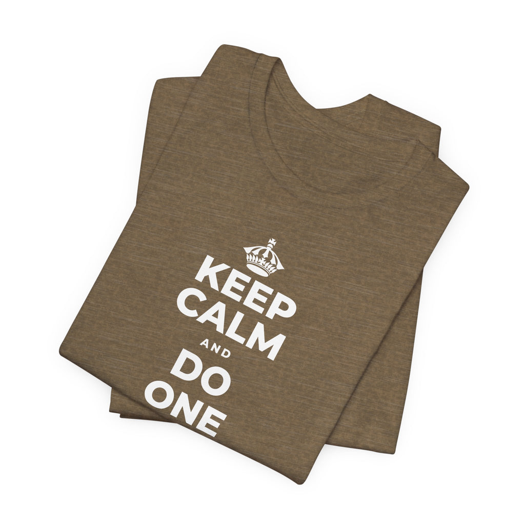 KEEP CALM AND DO ONE THING, THEN THE NEXT T-Shirt (Soft Cream–Heather Mauve)