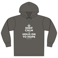KEEP CALM AND HOLD ON TO HOPE Organic Hoodie Tee