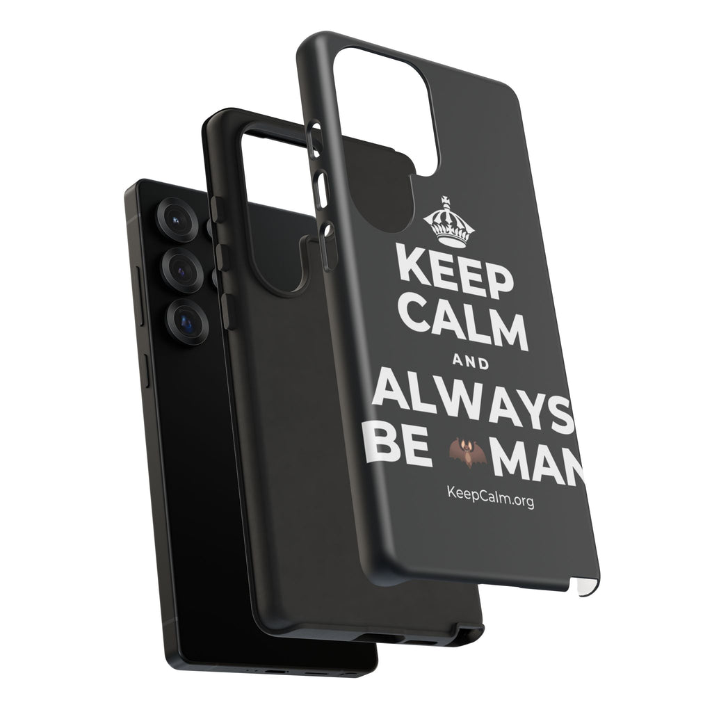 KEEP CALM AND ALWAYS BE 🦇MAN Phone Case (Dark)