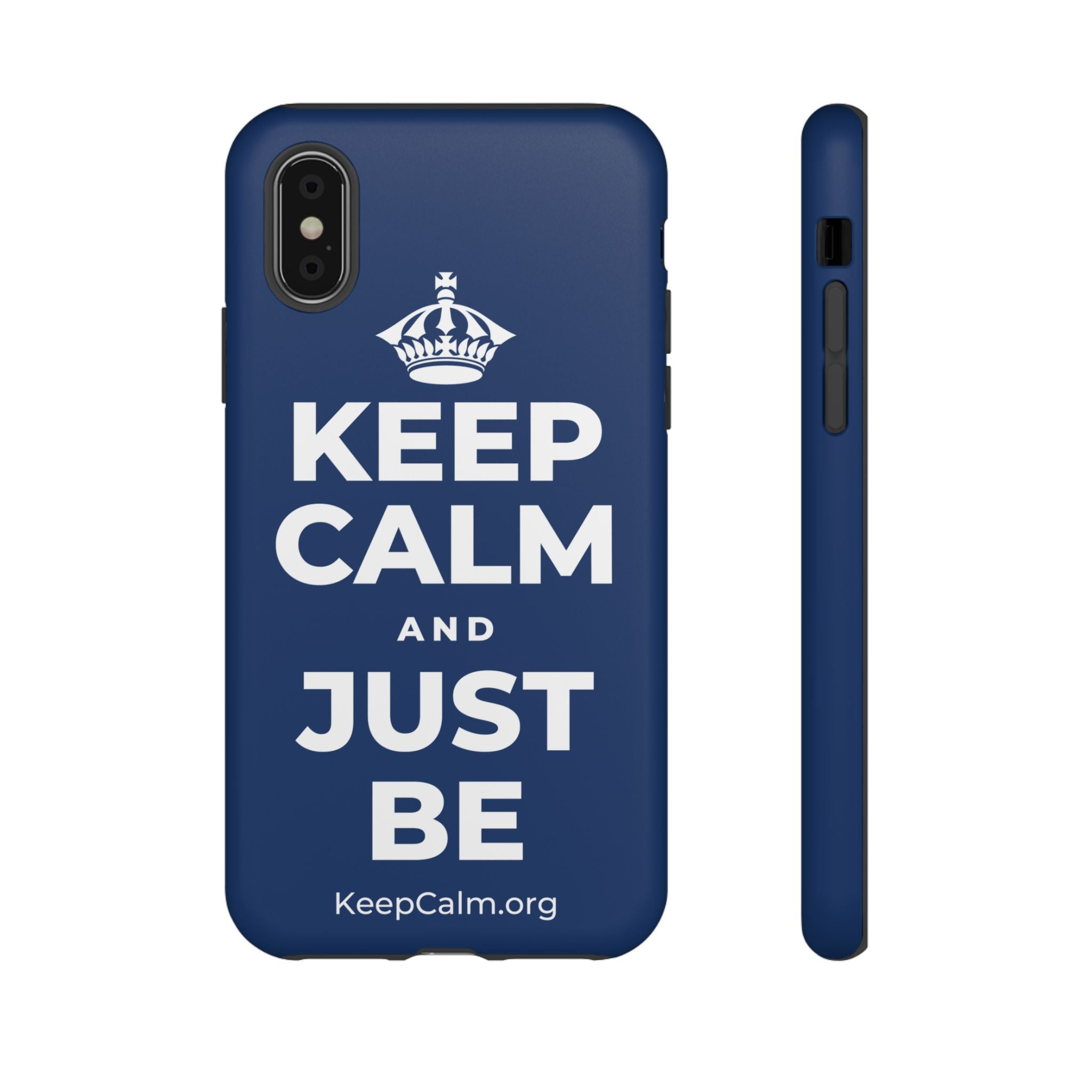KEEP CALM AND JUST BE Phone Case